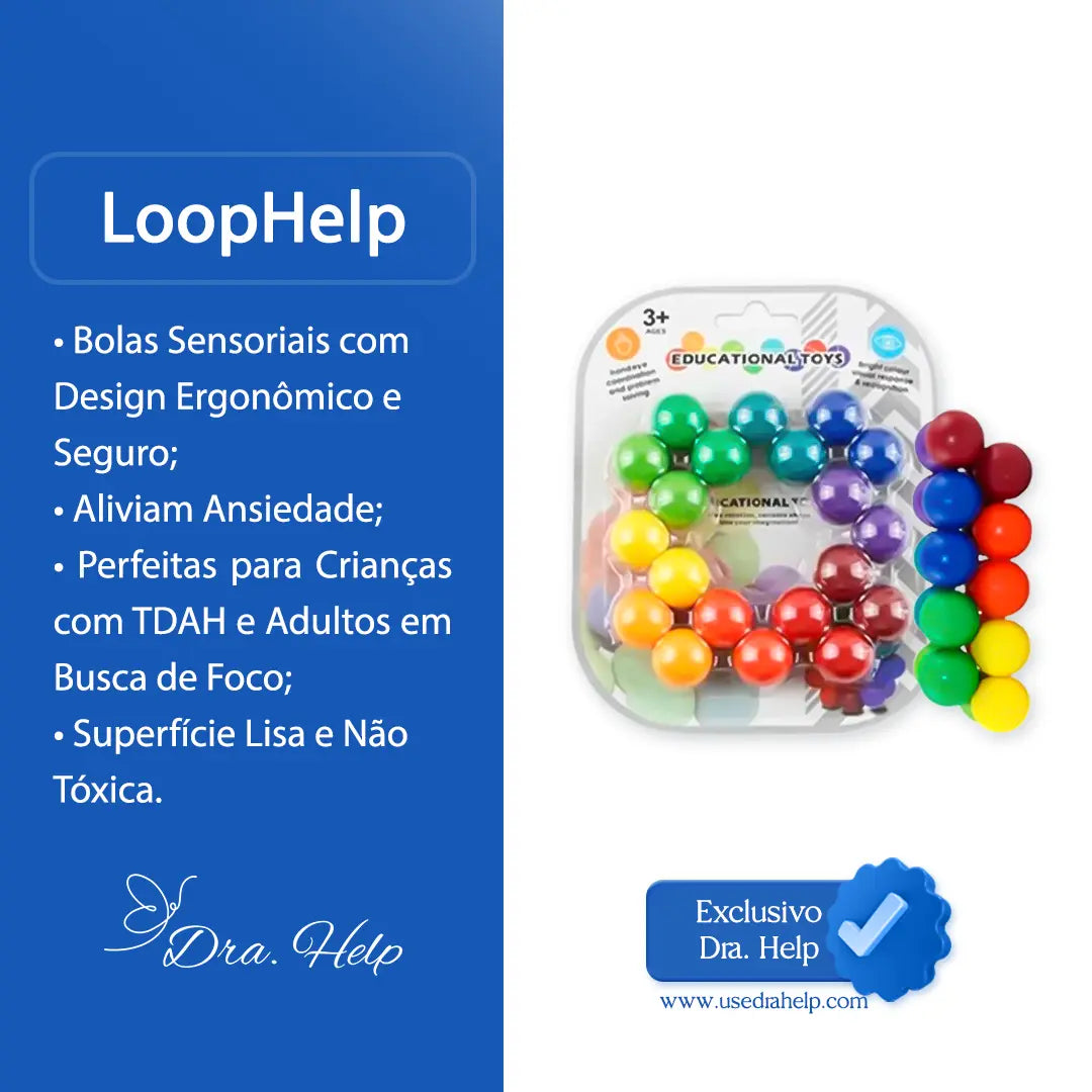 LoopHelp • Bolas sensoriais anti-stress - Dra. Help